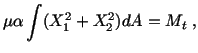 $\displaystyle \mu\alpha\int (X^2_1 + X^2_2)dA = M_t\ ,$