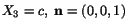 $ X_3=c,\ \mathbf{n} = (0,0,1)$