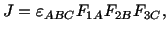 $\displaystyle J = \varepsilon_{ABC}F_{1A}F_{2B}F_{3C},$