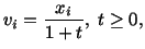 $\displaystyle v_i = \frac{x_i}{1+t},\ t \ge 0,$